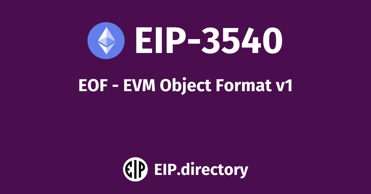 EIP-3540: EOF - EVM Object Format v1