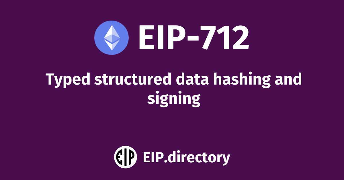 EIP-712: Typed structured data hashing and signing